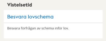 Vårdnadshavare besvarar förfråga. 4.1 BESVARA LOVSCHEMA Endast lovförfrågningar med öppen svarsperiod visas för vårdnadshavaren.