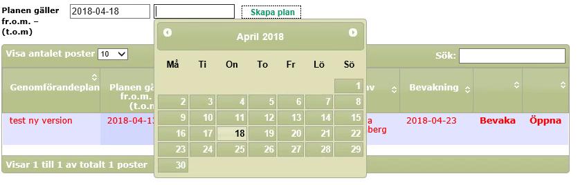 I fältet för att ange genomförandeplanens giltighetsperiod kommer dagens datum automatiskt som