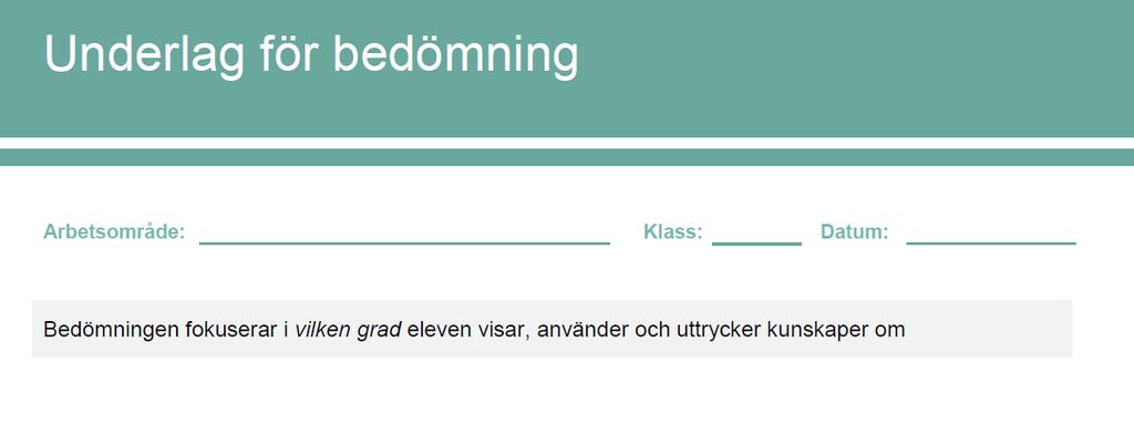 Om du arbetar digitalt Öppna två worddokument: Centralt innehåll i tabellform samt Mall för underlag Döp mallen till ditt tema t ex