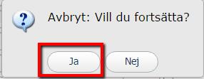 Klicka på Ja. Bild 100. En av de reserverade krediterna är nu borttagen.