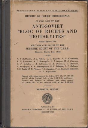 1 Martin Fahlgren Inledning Detta är det officiella svenska rättegångsreferatet från den tredje Moskvarättegången, även kallad Bucharin-rättegången, som hölls i Moskva i mars 1938.