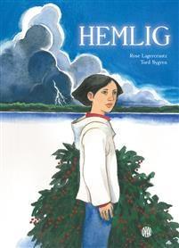 Lagercrantz, Rose Hemlig