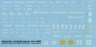 Nr 6107 SJ Bo7 - SHJ 8 Screentryckt dekal. För en vagn Nr 6106 SJ Bo12 - GHB 634 Screentryckt dekal. För 1 vagn Nr 6105 SJ AB10 - ABo12 - BCo12c Littera och nummer.