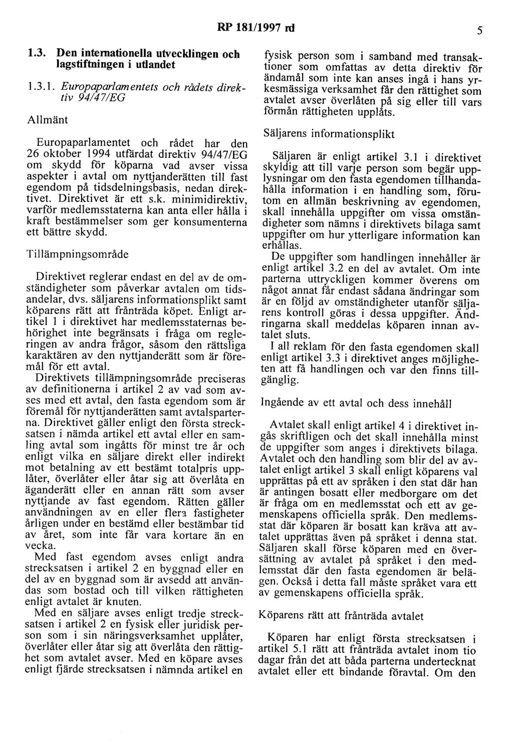 RP 181/1997 ni 5 1.3. Den internationell