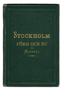 Med sex planscher i tontryck. Stockholm, Næslund & Brunius Förlag, 1877. 8:o. 95 s.+ 6 litogr. planscher. Bruntonad och med fläckar s. 3-5. Något nött grönt dek.