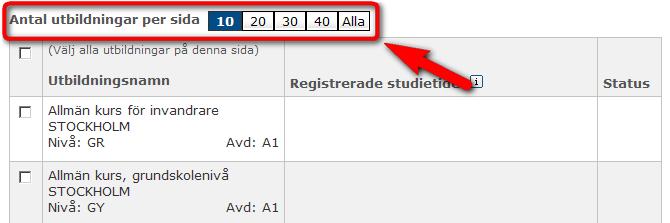 Om du vill se flera utbildningar i listan kan du välja att visa 20, 30, 40 eller Alla.