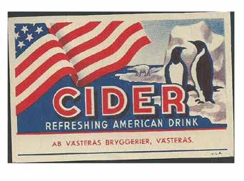 Namnet Cider var ju egentligen redan upptaget av andra tidigare läskedrycker med till exempel banan- och äppelsmak, men det verkar man inte ha sett som ett problem.