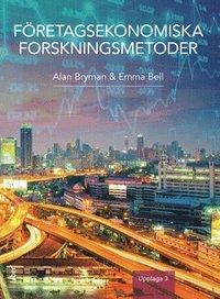 Företagsekonomiska forskningsmetoder PDF ladda ner LADDA NER LÄSA Beskrivning Författare: Alan Bryman. Kraftigt omarbetad och utökad!