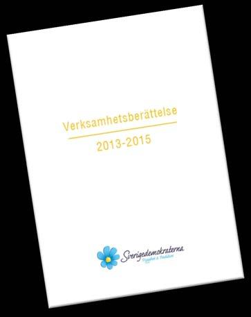 16 Verksamhetsberättelse för verksamhetsperioden 2013-2015 Se separat bilaga.