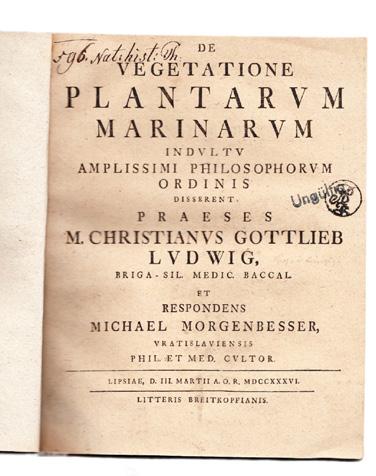 Christian Gottlieb Ludwig (1709-73) was a German physician and botanist at Leipzig. He made a botanical journey to North Africa 1731 to 1733 together with J. E. Hebenstreit. 12 LÖNNROTH, Erik.