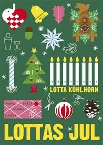 Lottas jul PDF ladda ner LADDA NER LÄSA Beskrivning Författare: Lotta Kühlhorn. Lotta Kühlhorns jul är både traditionell och nyskapande.