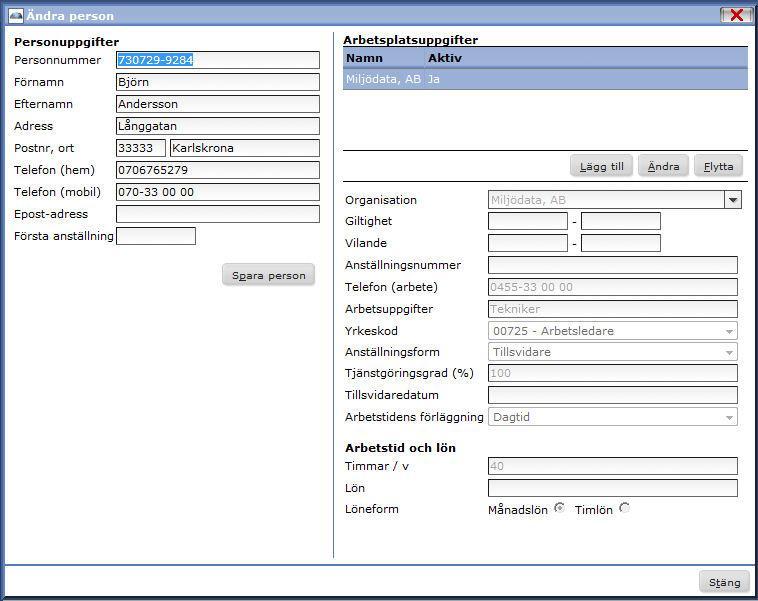 dialogruta visas): Ändra eller skriv in personuppgifter, klicka sedan på Spara person.