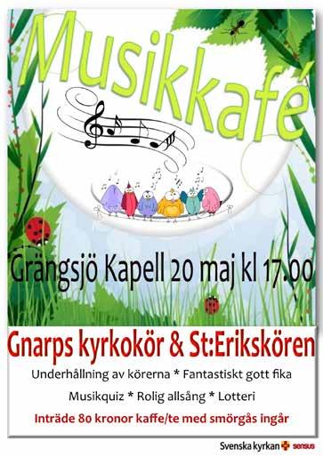 SAMTALSGRUPP FÖR VUXNA OM LIVET OCH TRON Vi träffas på S:t Eriksgården i Gnarp kl. 19 20.30 tisdag 22 maj. Samtalsledare Therese Svensson. Varmt välkomna!