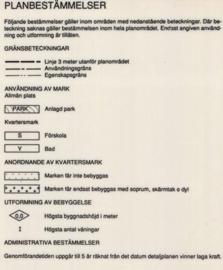 som vunnit laga kraft 1996-09-10. Planen medger tekniska anläggningar. För parken som ligger i anslutning till planområdet gäller stadsplan för Drottninghög och angränsande område (7821).