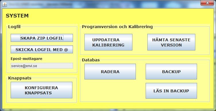 Systemhantering För att skicka logfiler till Envi trycker du på knappen SYSTEM.