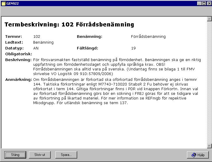 Användarhandledning Produkt Data Registrering (PDR) Indatering Sida 16(129) PDR Indatering Version: 4.5.