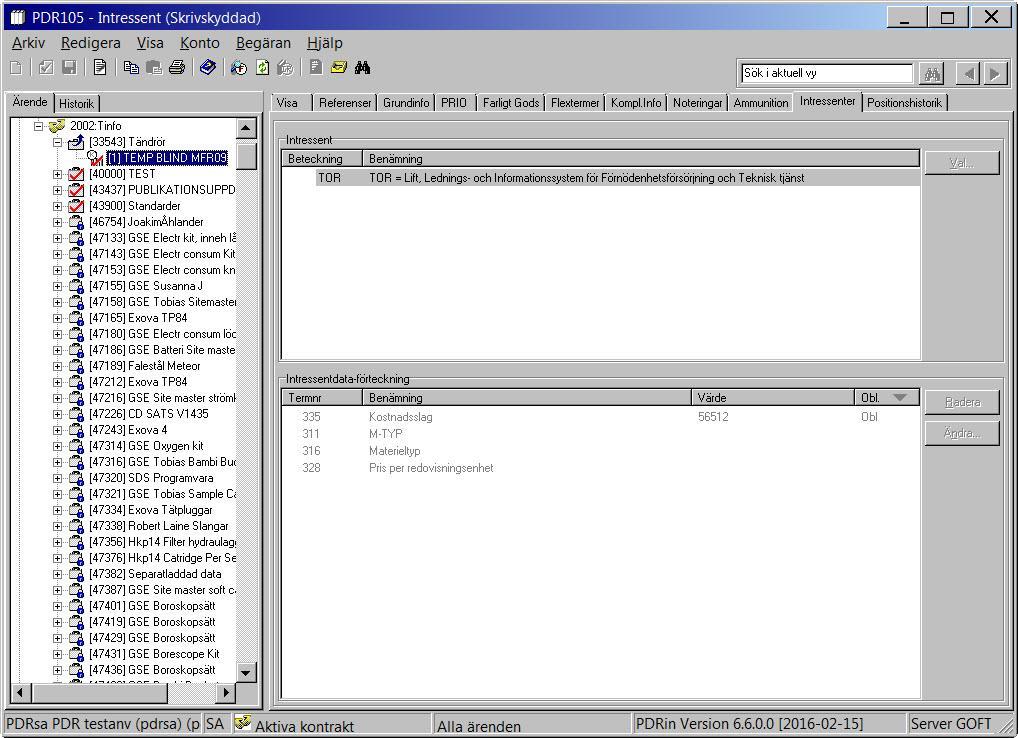 Användarhandledning Produkt Data Registrering (PDR) Indatering Sida 22(129) PDR Indatering Version: 4.5.