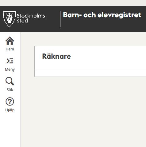 Grundmenyn Här finns menyvalen: Hem återgå till Startsidan Meny - visar vilka delar av systemet som din roll har åtkomst till Sök - snabbsökning på