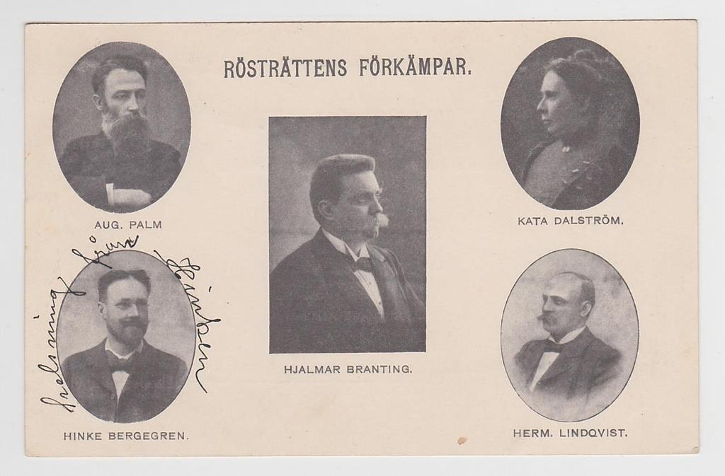 RÖSTRÄTTENS FÖRKÄMPAR: August Palm, Kata Dalström, Hinke Bergegren, Herman Lindqvist och Hjalmar Branting. Vykort med odelad adressida utan utgivare angiven.