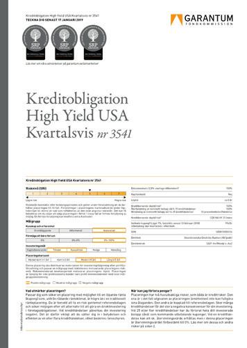 Återbetalningsbelopp och kupong är beroende av om det sker några kredithändelser i placeringens underliggande exponering; CDX NA HY 31 Index med 99 referensbolag.