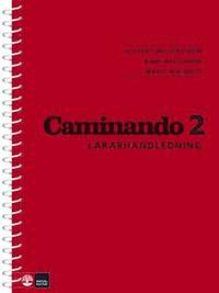 Caminando 2 Lärarhandledning, tredje upplagan PDF ladda ner LADDA NER LÄSA Beskrivning Författare: Elisabet Waldenström. Caminando - nya upplagan är komplett!