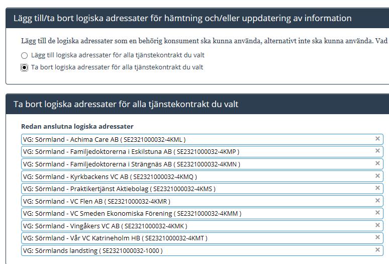 Ta bort logiska adressater Beställ borttagande av logiska adressater: Välj Administrera Tjänsteproducent Sök fram tjänsteproducent, och ange tjänstekontrakt För att ta bort logiska adressater för