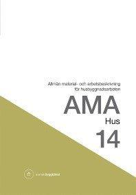 AMA hus 14 : allmän material- och arbetsbeskrivning för husbyggnadsarbeten  PDF ladda ner - PDF Gratis nedladdning