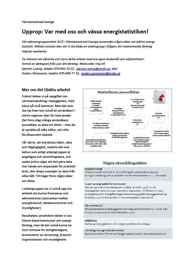 Vårt upprop om bättre energistatistik Vid mötet i Göteborg 31/5 lanserades idéer.