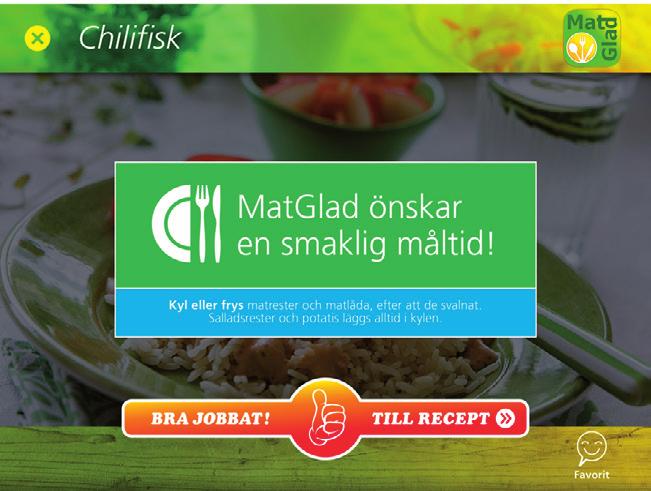 3.11 Välja recept Favorit Tyckte ni om receptet och vill göra det fler gånger så