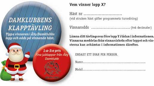 KVALLOPP LJUSBLÅ start 17.50 KVALTIDER 1.28,0-2-åriga 1.25,0-3-åriga 1.23,0-4-åriga & äldre 1.23,0 - montékval PREMIETIDER 2-åriga 1.28,0-1.35,0 OBS!