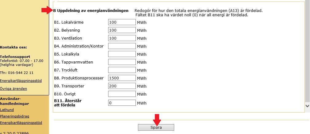 energiplanen. Åtgärdsförslag som inte ska genomföras behöver inte redovisas. Lägg in en åtgärd i taget.