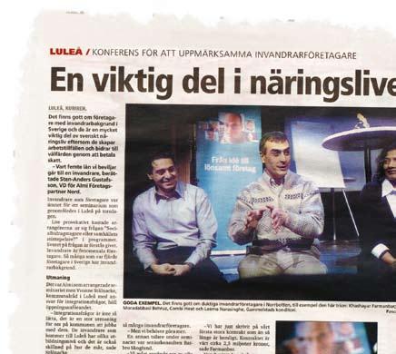Av de 19 bolag som använt kalkylen valde 17 att stanna i Sverige. Intresset för ALMI är stort i media.