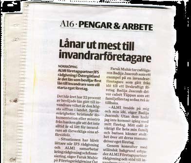 information att tillgå både kring företagande i allmänhet och kring ALMIs verksamhet.