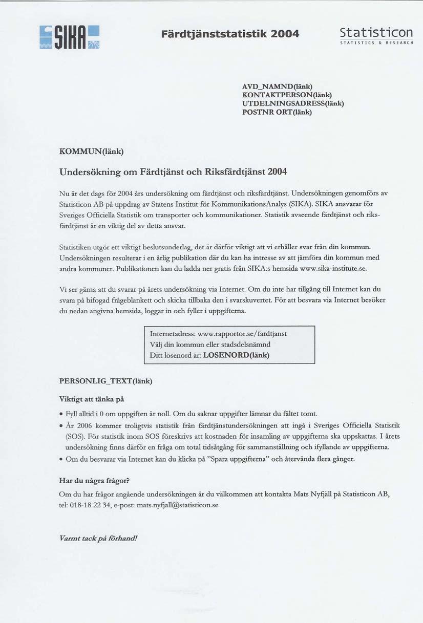 137 SIKA Bilaga 4 Följebrev till