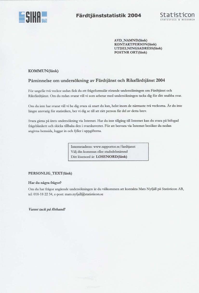 138 SIKA Bilaga 5 Följebrev till