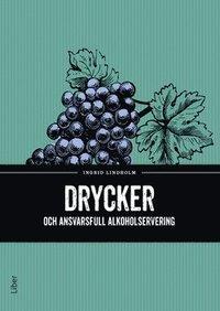 Drycker och ansvarsfull alkoholservering PDF ladda ner LADDA NER LÄSA Beskrivning Författare: Ingrid Lindholm. Vem får man servera alkohol och vad måste man ta hänsyn till?