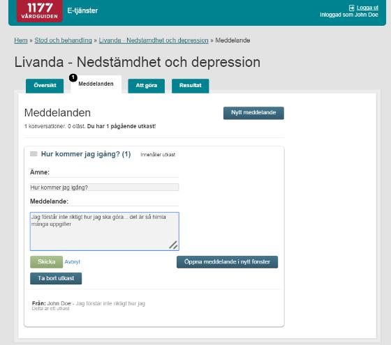 Vårdgivare och Skicka meddelande: Info om vem som är behandlare samt länk till kontaktfunktionen. Att göra: Lista av de uppgifter som hör till avsnittet.