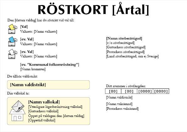 Bilaga Röstkort Röstkort ska ha formatet 148 x 210 millimeter, utformas enligt vad