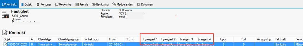 HYRESGÄST Hyresgäst 1, 2, 3 och 4.