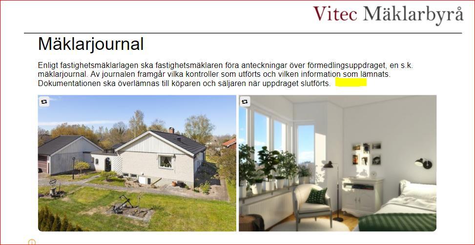 Objektbeskrivning bostadsrätt Ändrat vid Upplåten mark så att det blir en rubrik som heter Mark upplåten med bostadsrätt och en som heter Mark ej upplåten med bostadsrätt Ändrat texten under rubriken