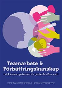 Kärnkompetenser inom hälso-och sjukvården. http://www.swenurse.