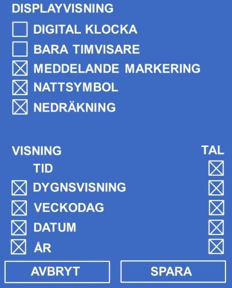 Valet avbryter utan att spara, och föregående menybild visas. SPARA Valet sparar inställningen, och föregående menybild visas.
