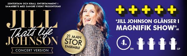 6. Jill Johnson That s Life på Sparbankshallen, Varberg Jill åker ut på Sverigeturné - äntligen gästar hon Varberg! Hon är spännande, härlig och överraskande på samma gång precis som livet självt.