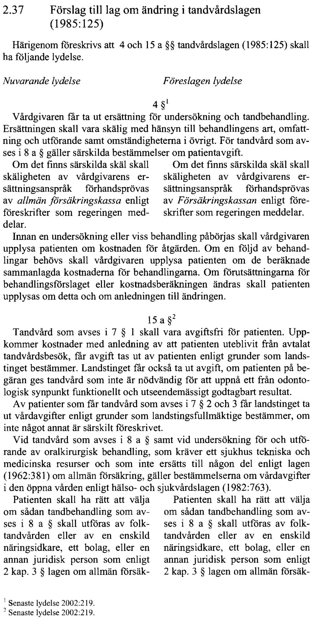 REGERINGENS LAGFÖRSLAG