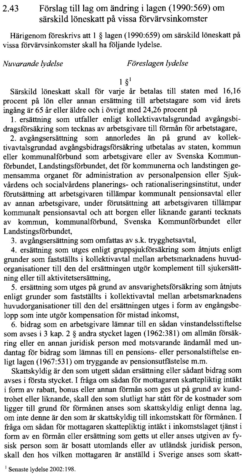 REGERINGENS LAGFÖRSLAG