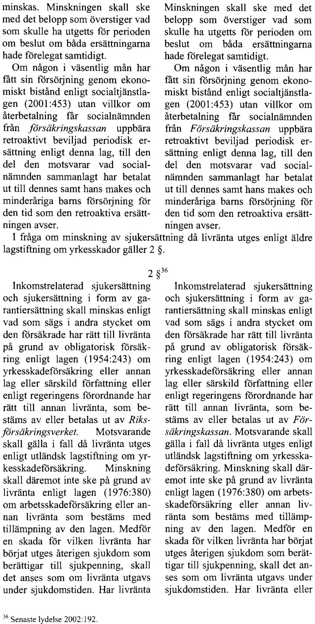 REGERINGENS LAGFÖRSLAG