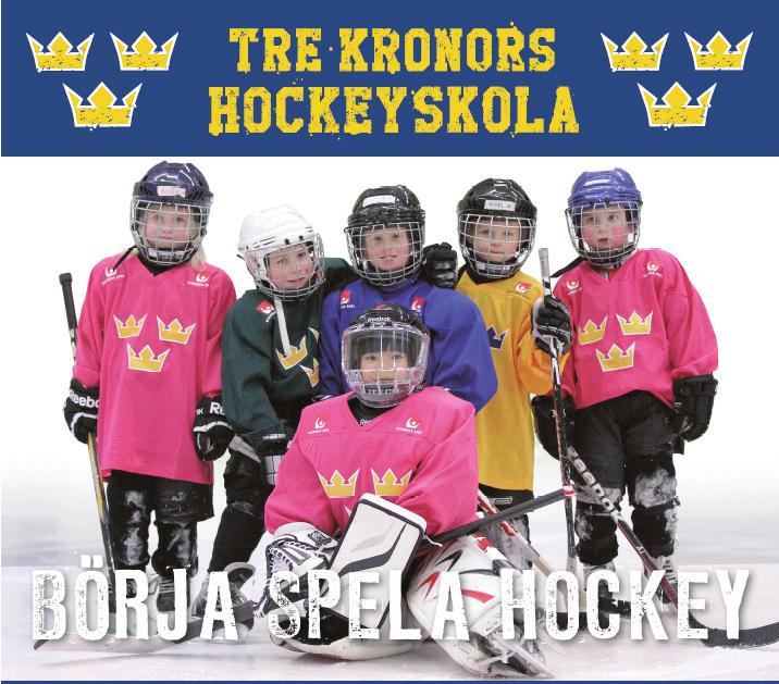 Hockey Mörrums Gois hälsar barn från förskoleklass till klass 3 välkomna att prova på Tre Kronors