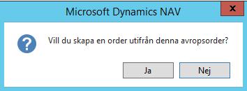 I exemplet ovan har vi lagt ett avrop på 150 st.