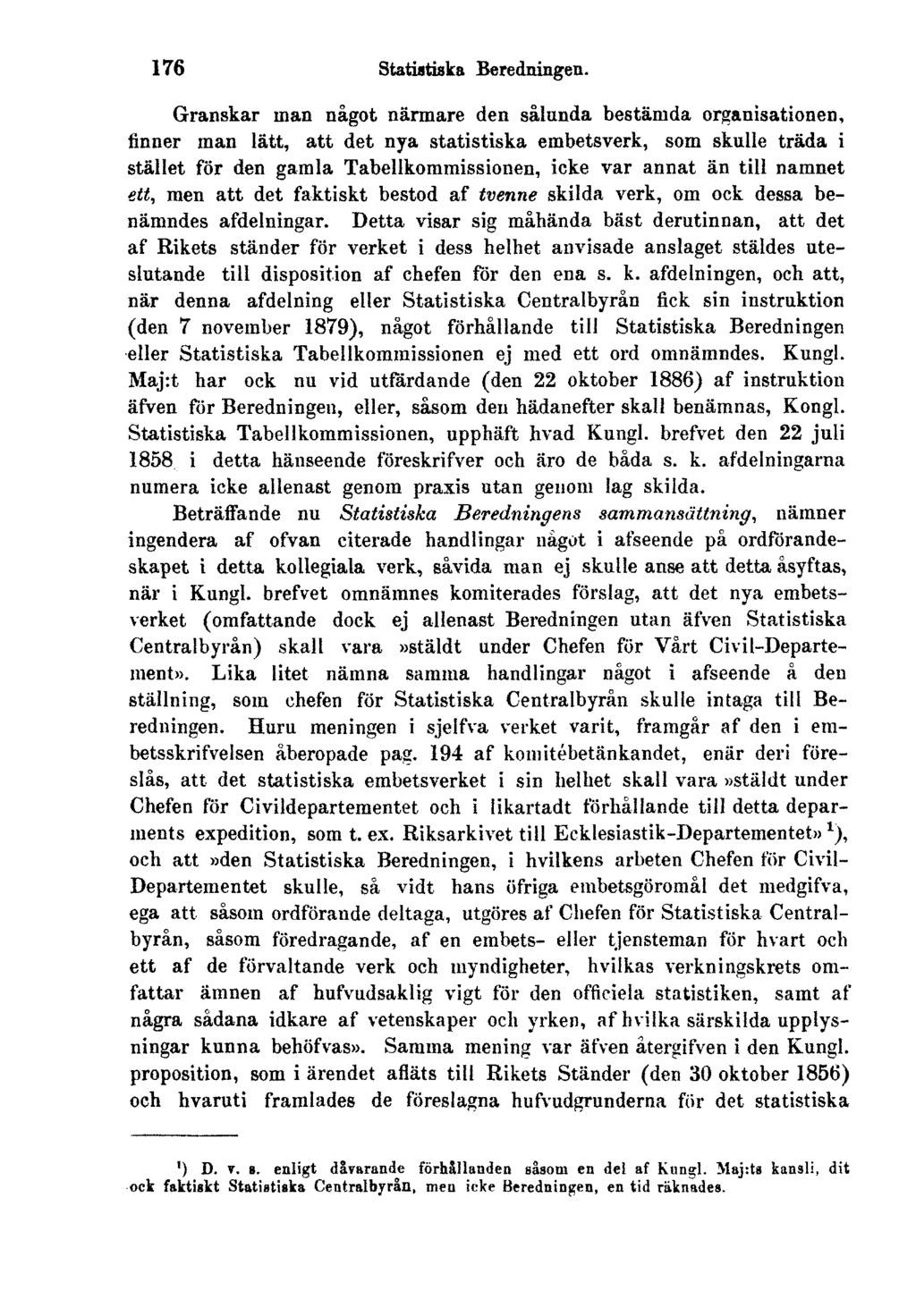 176 Statistiska Beredningen.