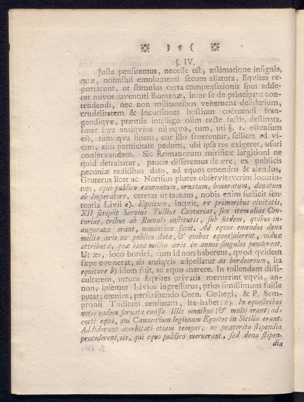 » i * ( «δ. IV. Ju ila penfitemus, neceile eil, teilimatione infigniia,.qua!," nonnihil emolumenti fecum allatura, Eqvites re» portarunt.